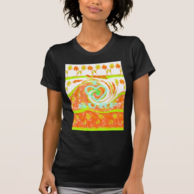 I Liebe Surf: Schönes Blumengestein mit Cooler Tex T-Shirt (Vorderseite)