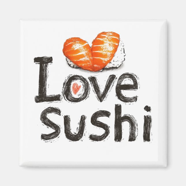 I Liebe Sushi Magnet (Vorne)