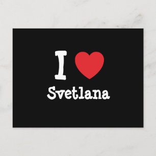I Liebe Svetlana T - Shirt Postkarte