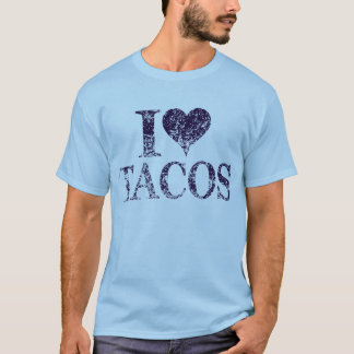 I Liebe tacos - i heart tacos-Shirt T-Shirt