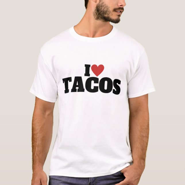I Liebe Tacos T-Shirt (Vorderseite)