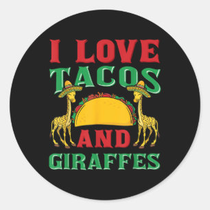 I Liebe Tacos und Giraffen Cinco de Mayo Mexikanis Runder Aufkleber