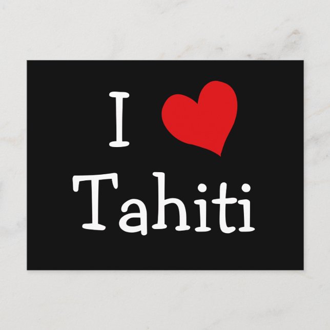 I Liebe Tahiti Postkarte (Vorderseite)