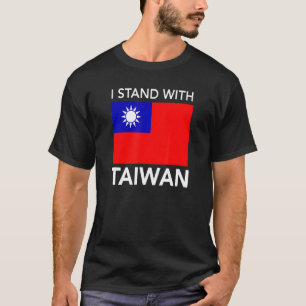 I Liebe Taiwan Flaggen Taiwanesisch Stolz I Stand  T-Shirt