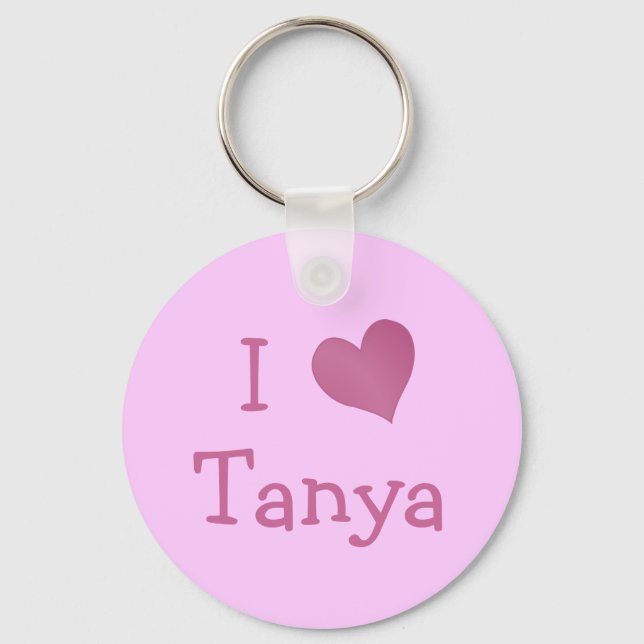 I Liebe Tanya Schlüsselanhänger (Vorderseite)