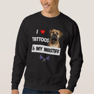 I Liebe Tattoos und My Mastiff Tattooed Mama Vater Sweatshirt