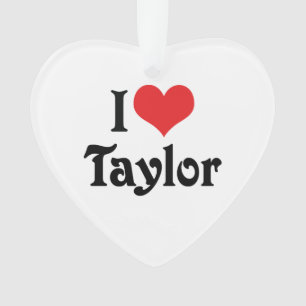 I Liebe Taylor Ornament