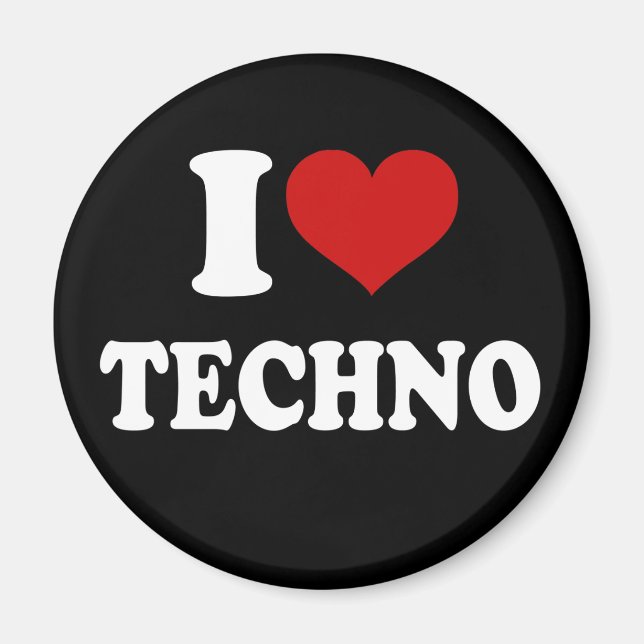 I Liebe Techno Magnet (Vorne)