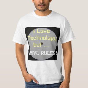 I Liebe-Technologie-aber Vinylregeln T-Shirt