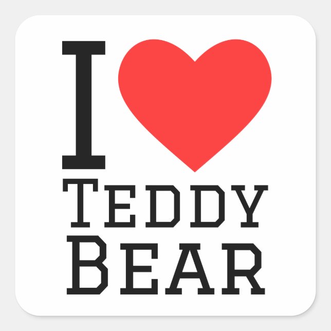 I Liebe Teddy Bären Quadratischer Aufkleber (Vorderseite)