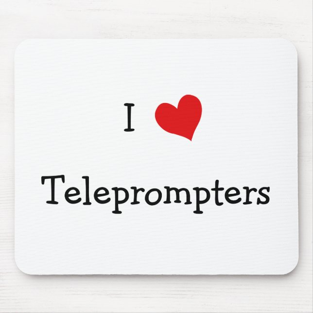 I Liebe Teleprompter Mousepad (Vorne)