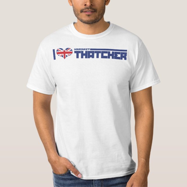 I Liebe Thatcher T-Shirt (Vorderseite)