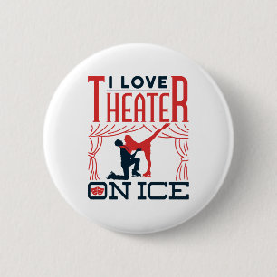 I Liebe Theater auf Eisschaubild Skaten Theater Button