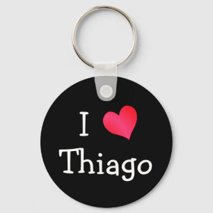 I Liebe Thiago Schlüsselanhänger
