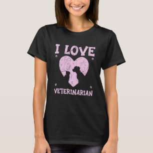 I Liebe Tierarzt Tierarzt Tierarzt T-Shirt
