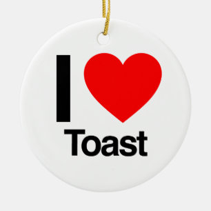 I Liebe Toast Keramik Ornament