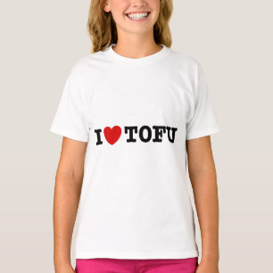 I Liebe Tofu T-Shirt