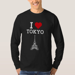 I Liebe Tokyo Funny Eiffel Tower Prank Sehenswürdi T-Shirt