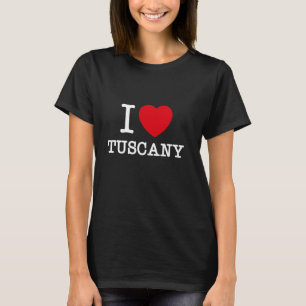 I Liebe Toskana, Toskana Illustration Novelty Grap T-Shirt