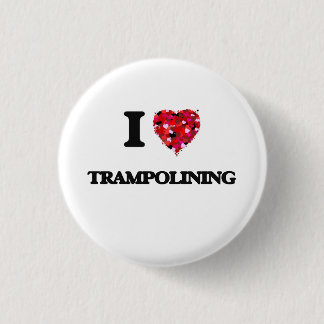I Liebe Trampolining Button