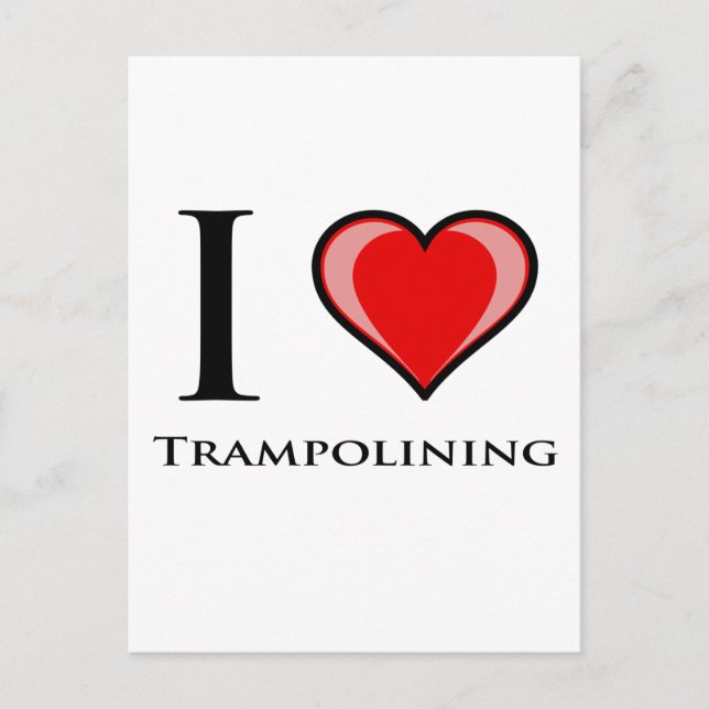 I Liebe Trampolining Postkarte (Vorderseite)