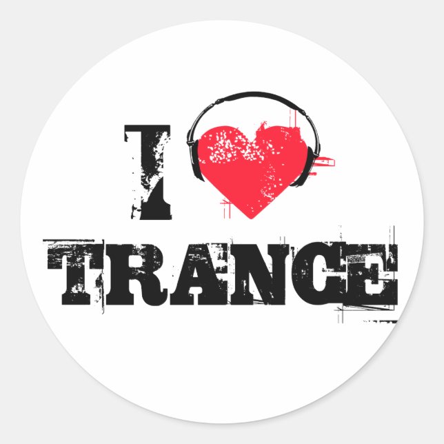 I LIEBE TRANCE RUNDER AUFKLEBER (Vorderseite)