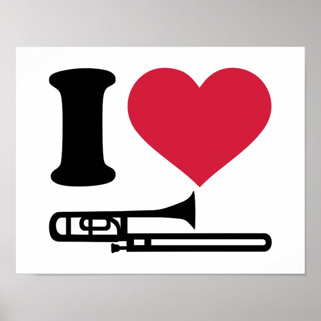 I Liebe Trombone Poster (Vorne)