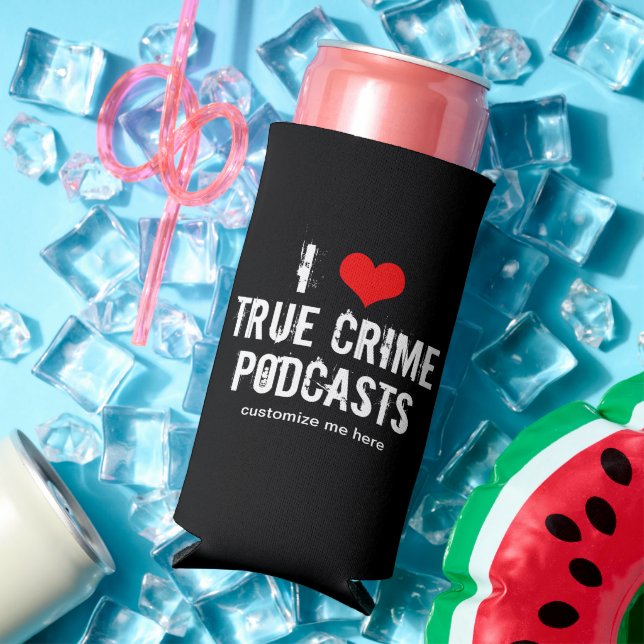I Liebe True Crime Podcasts Selters Dosenkühler (In Situ Sommer)