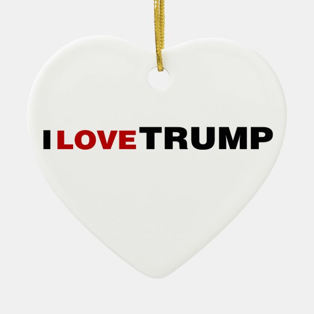 I Liebe Trump Keramik Ornament (Vorne)