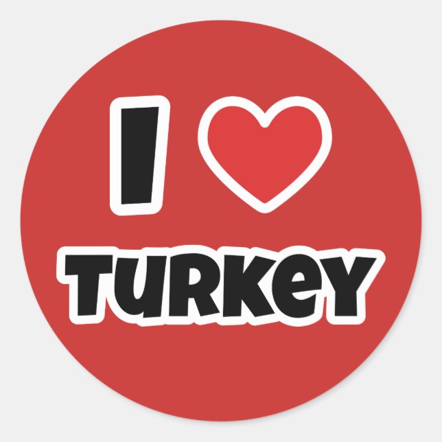 I Liebe Türkei Runder Aufkleber (Vorderseite)
