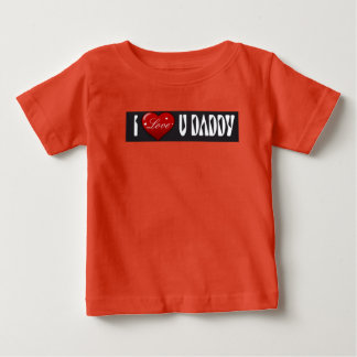 I Liebe U daddy Baby T-shirt