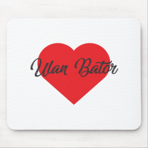 I Liebe Ulan Bator - Mongolei Mousepad