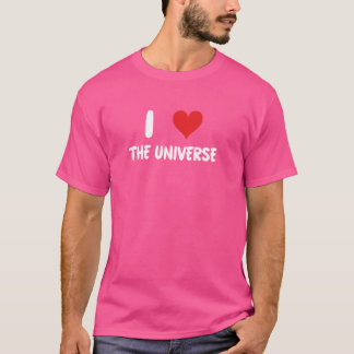I Liebe Universe - Weltraumstars Galaxy Astronomie T-Shirt