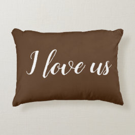 "I Liebe us" auf dem Brown & White Accent Kissen