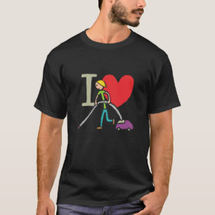 I Liebe Vacuuming T-Shirt