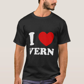 I Liebe Vern I Heart Vern Funny Vern T-Shirt