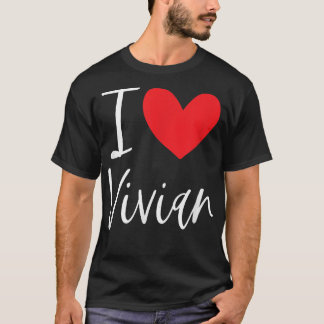 I Liebe Vivian Name Personalisiert Girl Frau BESTE T-Shirt