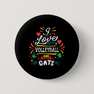 I Liebe Volleyball und Katzen - Volleyballgeschenk Button