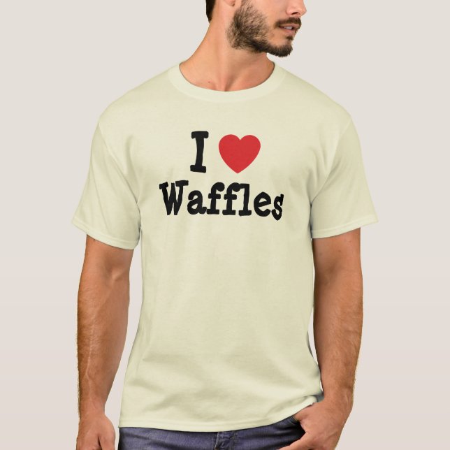 I Liebe Waffeln T - Shirt (Vorderseite)