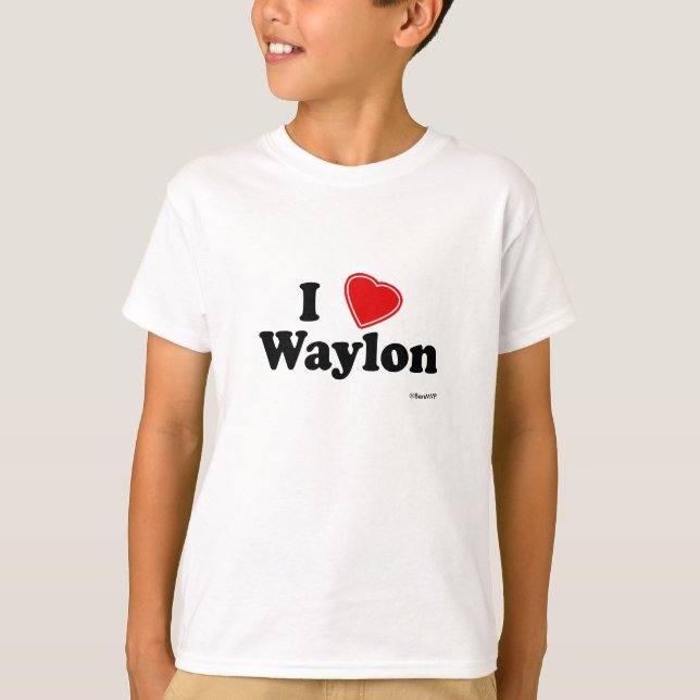 I Liebe Waylon T-Shirt (Vorderseite)