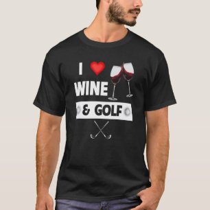 I Liebe Wein- und Golfklubs, die Brillen für Pa tr T-Shirt