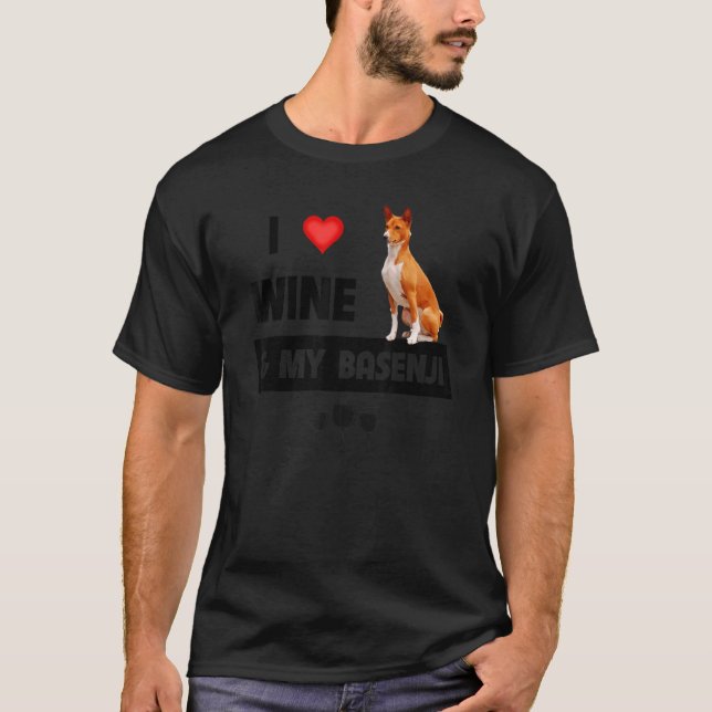 I Liebe Wein und mein Basenjji Mama Vater trinken  T-Shirt (Vorderseite)