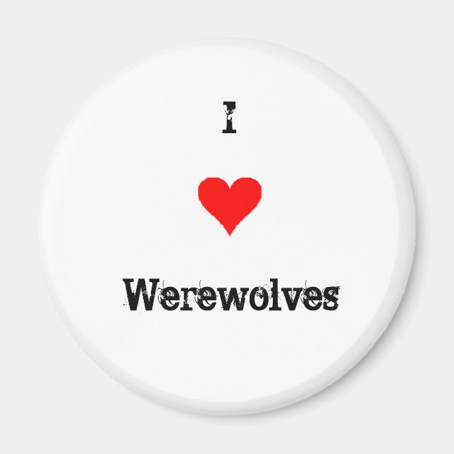 I Liebe Werewolves Magnet (Vorne)