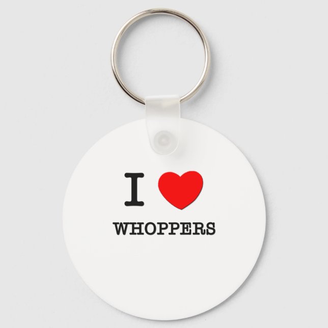 I Liebe Whoppers Schlüsselanhänger (Vorderseite)