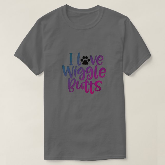 I Liebe Wiggle Hintern T-Shirt (Design vorne)