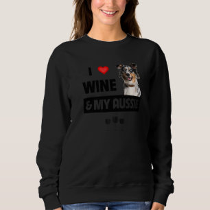 I Liebe Wine and My Aussie Mama Vater Australian S Sweatshirt