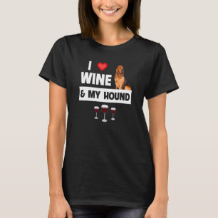 I Liebe Wine and My Bloodhound Jagd Hunde Mama Vat T-Shirt