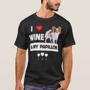 I Liebe Wine and My Papillon Mama Vater Dog Drink T-Shirt