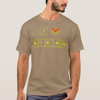 I LIEBE WISSENSCHAFT in periodischen Tabelleneleme T-Shirt