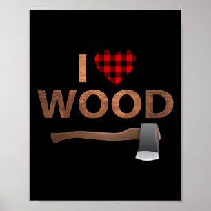 I Liebe Wood Lumberjack Heart Halloween-Party Gesc Poster